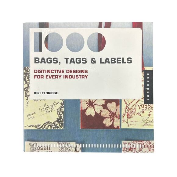 Coffee Table book- Bags, Tags & Labels- 2006- Kiki Eldridge- Rockport Preowned - Picture 1 of 5